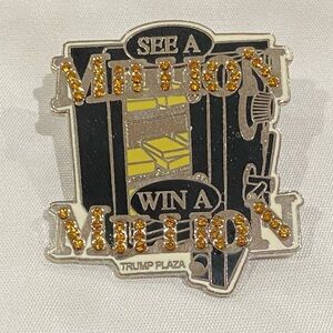 TRUMP PLAZA SEE A MILLION WIN A MILLION PIN LIMITED EDITION DONALD TRUMP